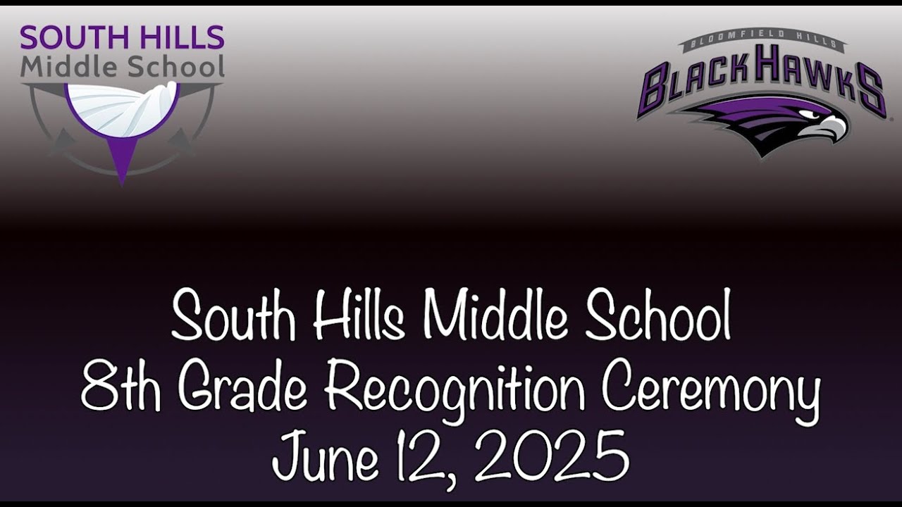 South Hills Middle School 8th Grade Recognition 2025