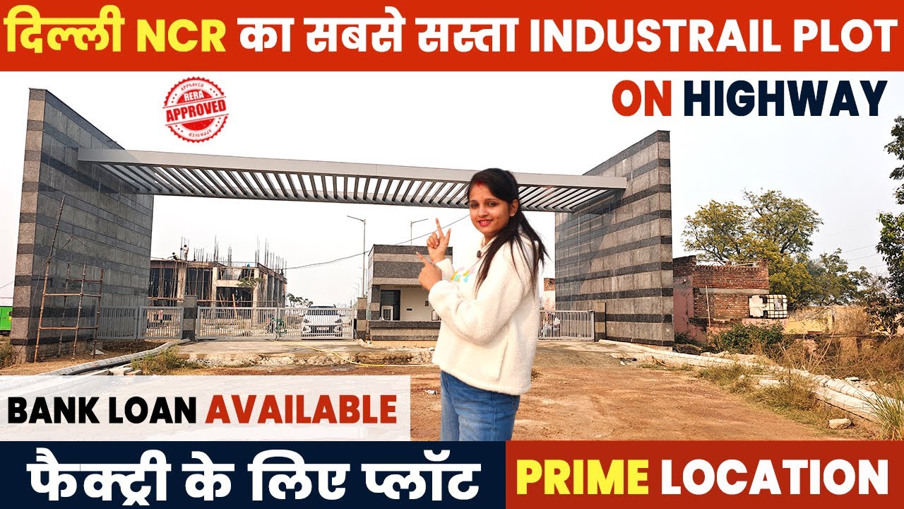 Industrial Plot In Delhi NCR | Industrial Plot In Dwarka Expressway | Industrial Investment NCR