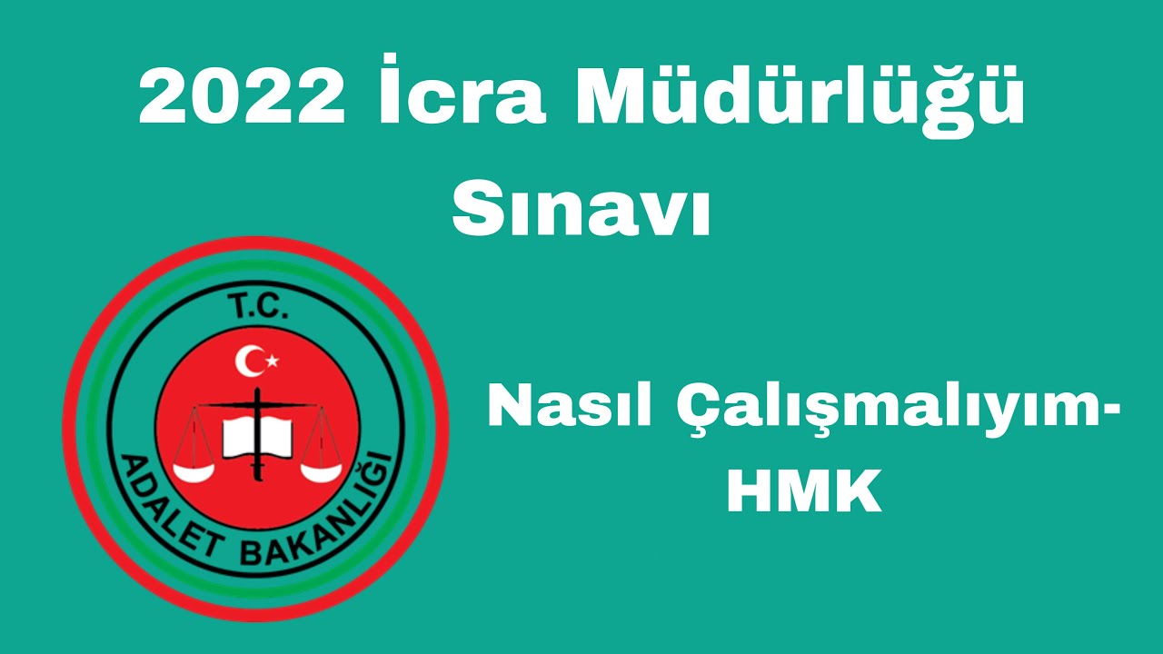 2022 İcra Müdürlüğü Sınavı // Nasıl Çalışmalıyım-HMK
