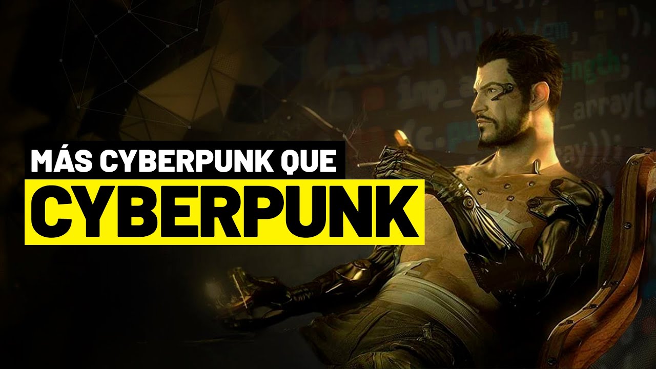 10 VIDEOJUEGOS MÁS CYBERPUNK que el CYBERPUNK