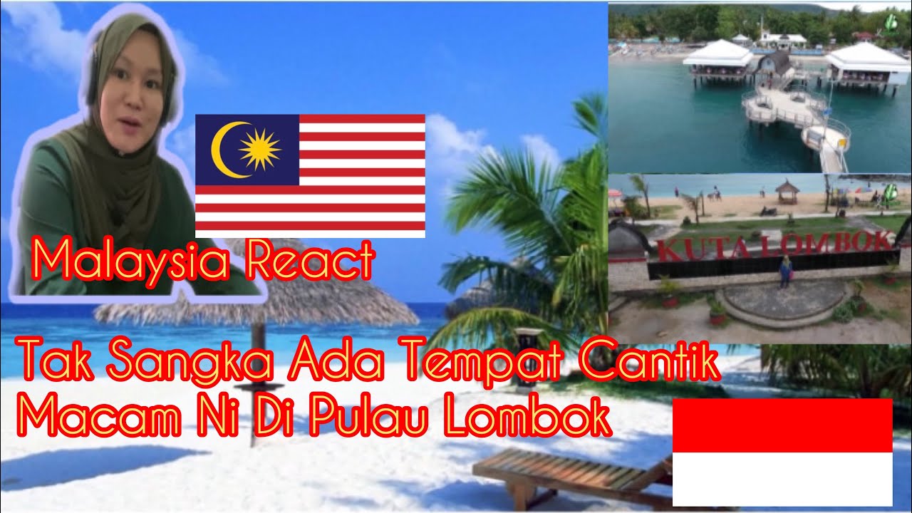 Malaysia React🇲🇾Keindahan Pulau Lombok Tak Sangka Ada Tempat Cantik Macam Ni