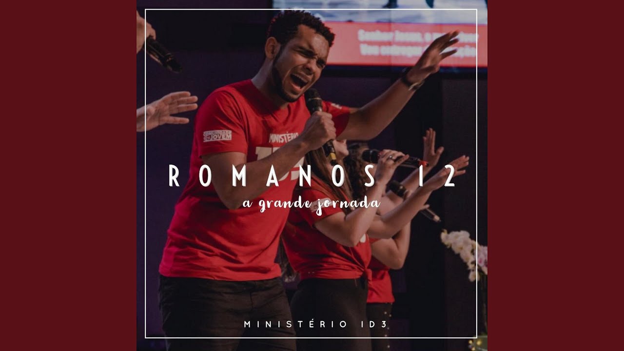 Romanos 12 (A Grande Jornada)