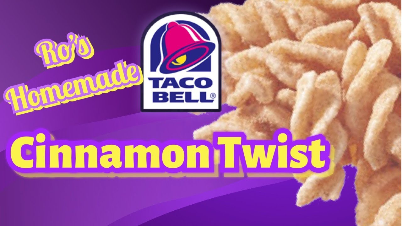 HOW TO MAKE TACO BELL CINNAMON TWIST TREAT