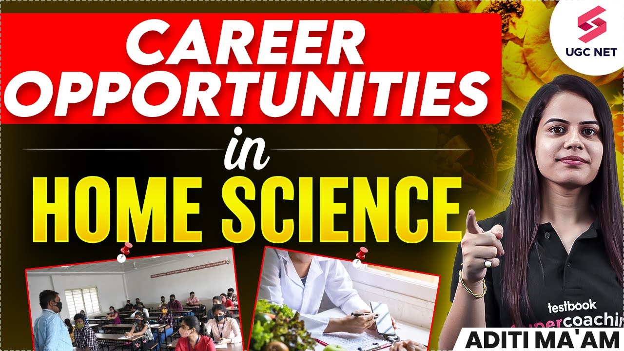 Career Opportunities After UGC NET Home Science | Home Science Career Options Explained By Aditi Mam