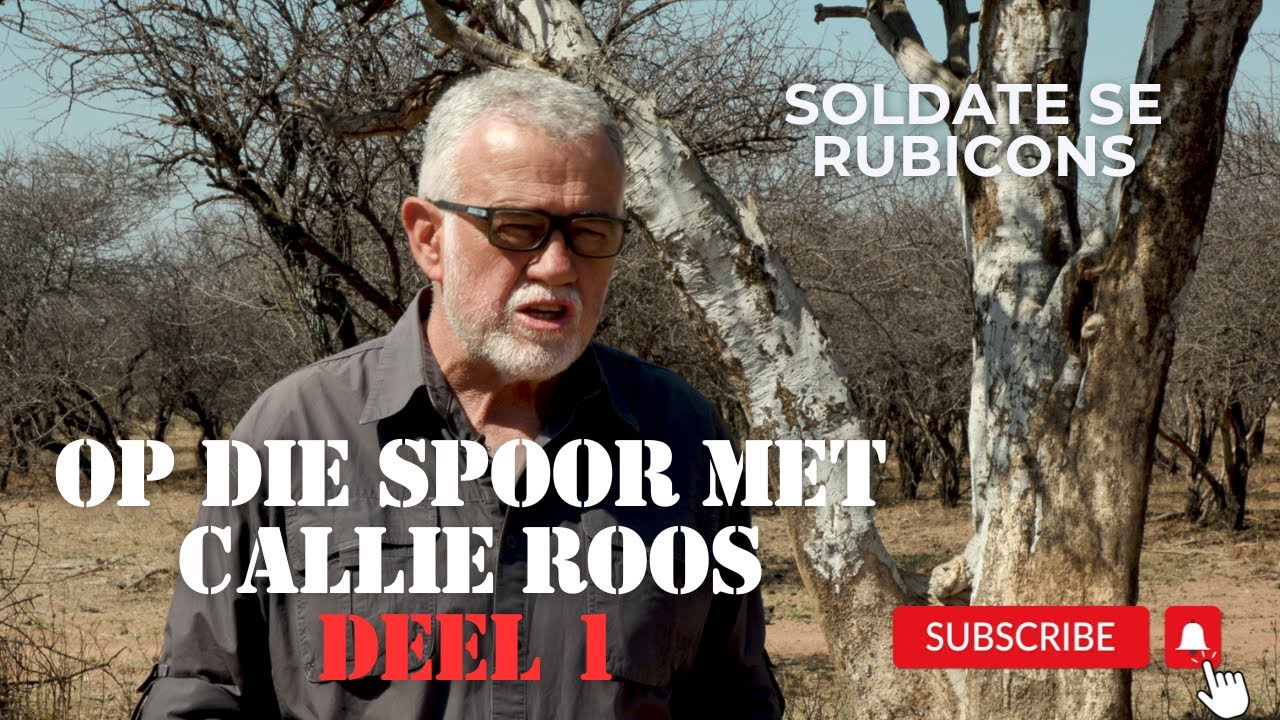 Op die spoor met Callie Roos Deel 1