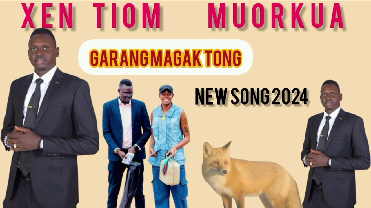 XEN TIOM MOURKUA // GARANG MAGAK TONG // NEW RELEASE 2024 // #southsudanesemusic #dinkasongs