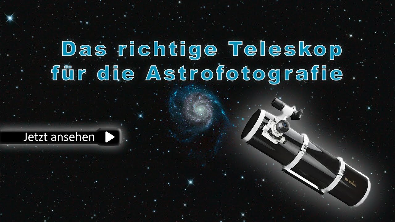 Welches Teleskop kaufen?