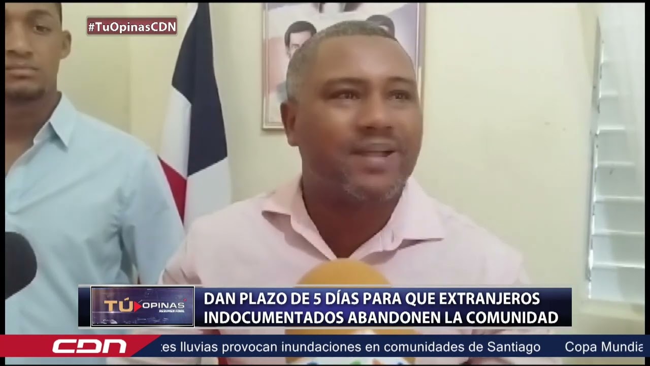 Dan plazo de 5 días para que extranjeros indocumentados abandonen la comunidad