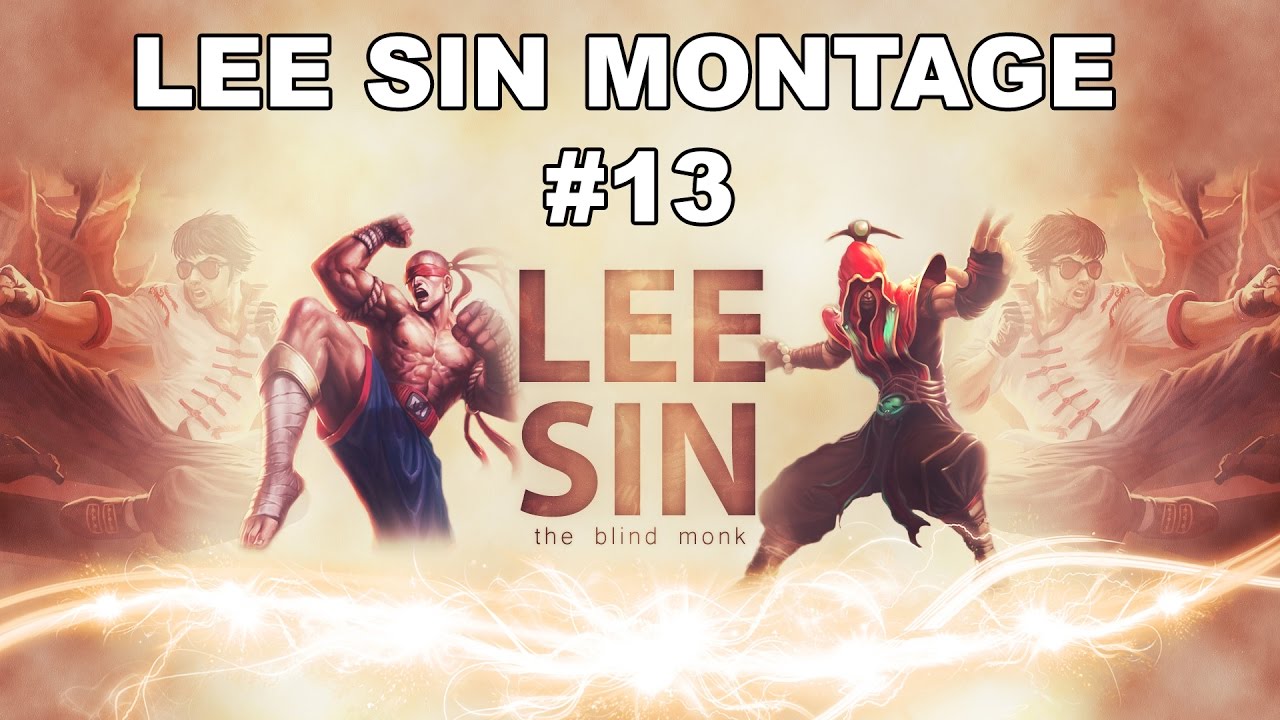 Lee Sin Montage #13 by Sick Rischat