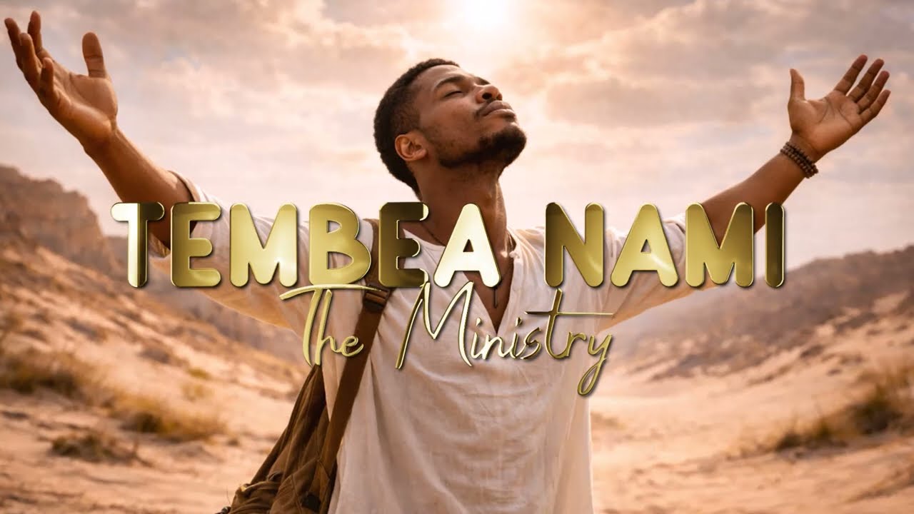 Tembea Nami - The Ministry SWAHILI PRAISE & WORSHIP GOSPEL SONG