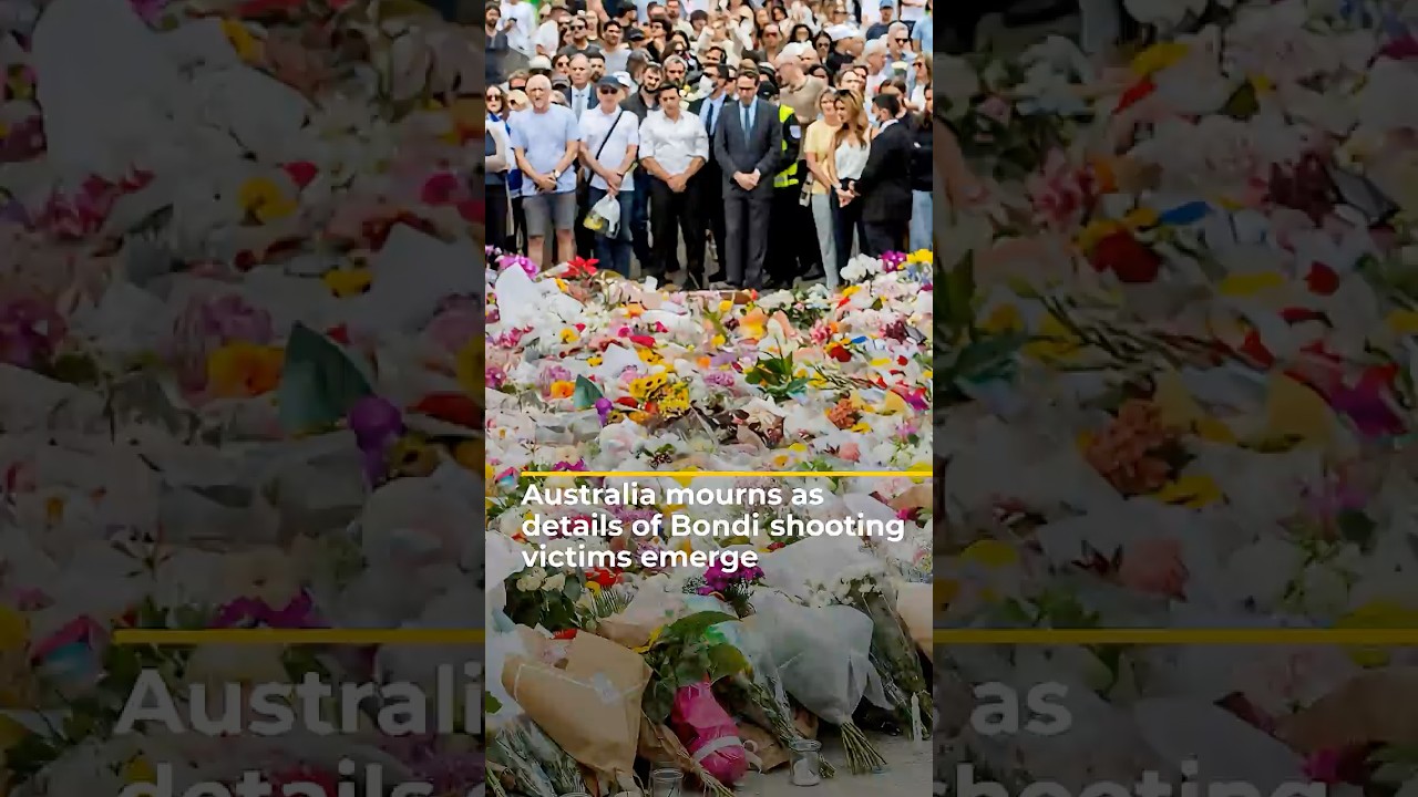 Australia mourns as details of Bondi shooting victims emerge