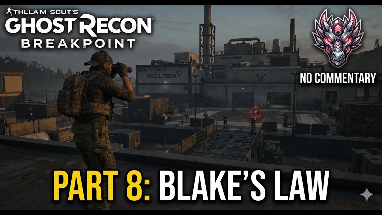 Ghost Recon Breakpoint | Part 8: BLAKE'S LAW - Tracking Carl Cromwell