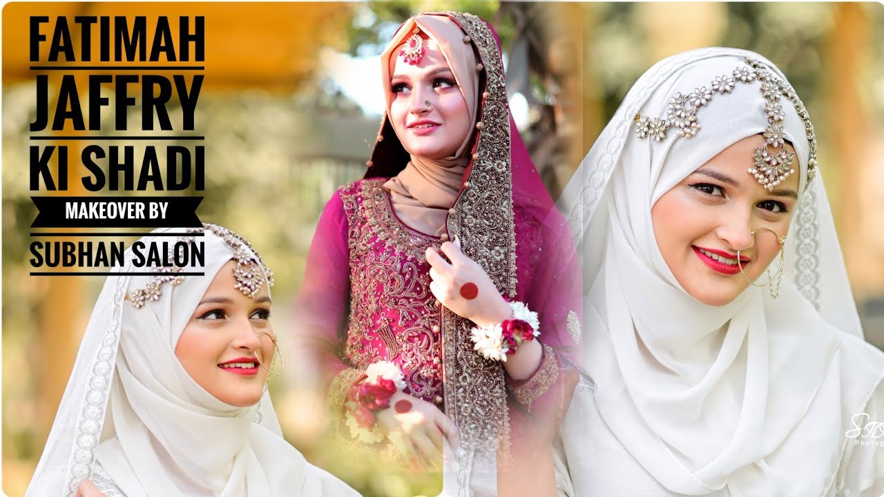 Fatimah Jaffry ki wedding Makeover By Subhan Salon .