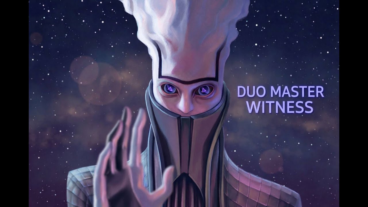 Duo Master Witness ( Renegades )