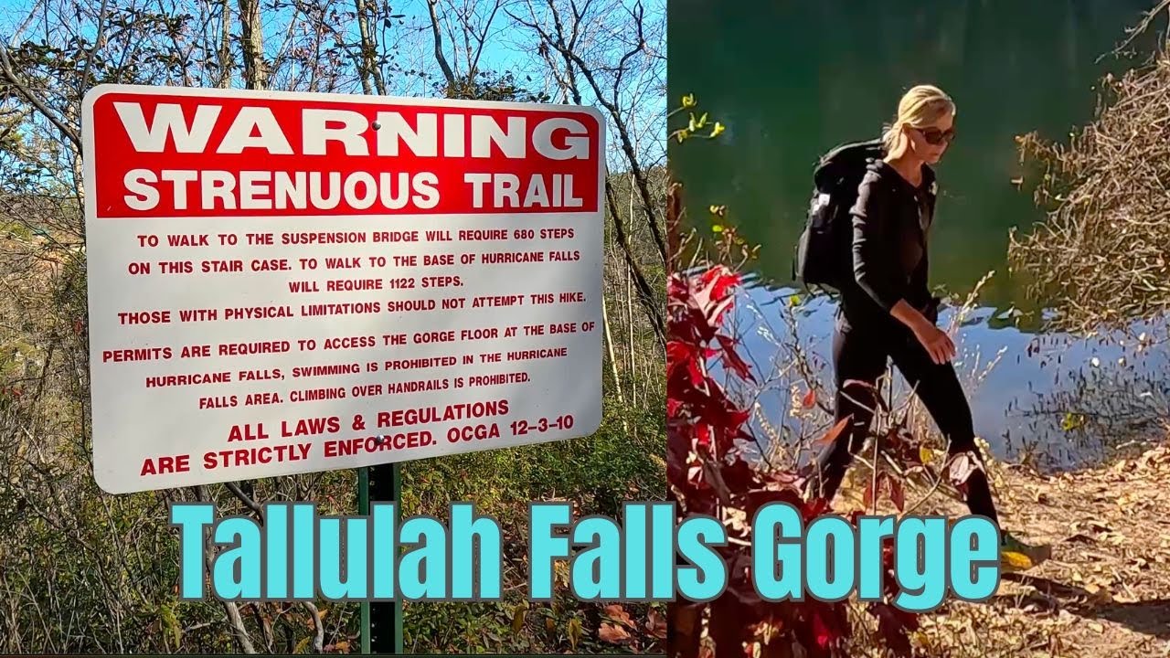 Tallulah Falls Gorge - They Warned Me