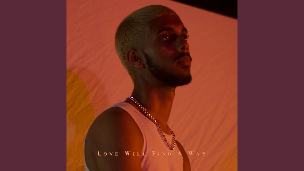 Love Will Find A Way
