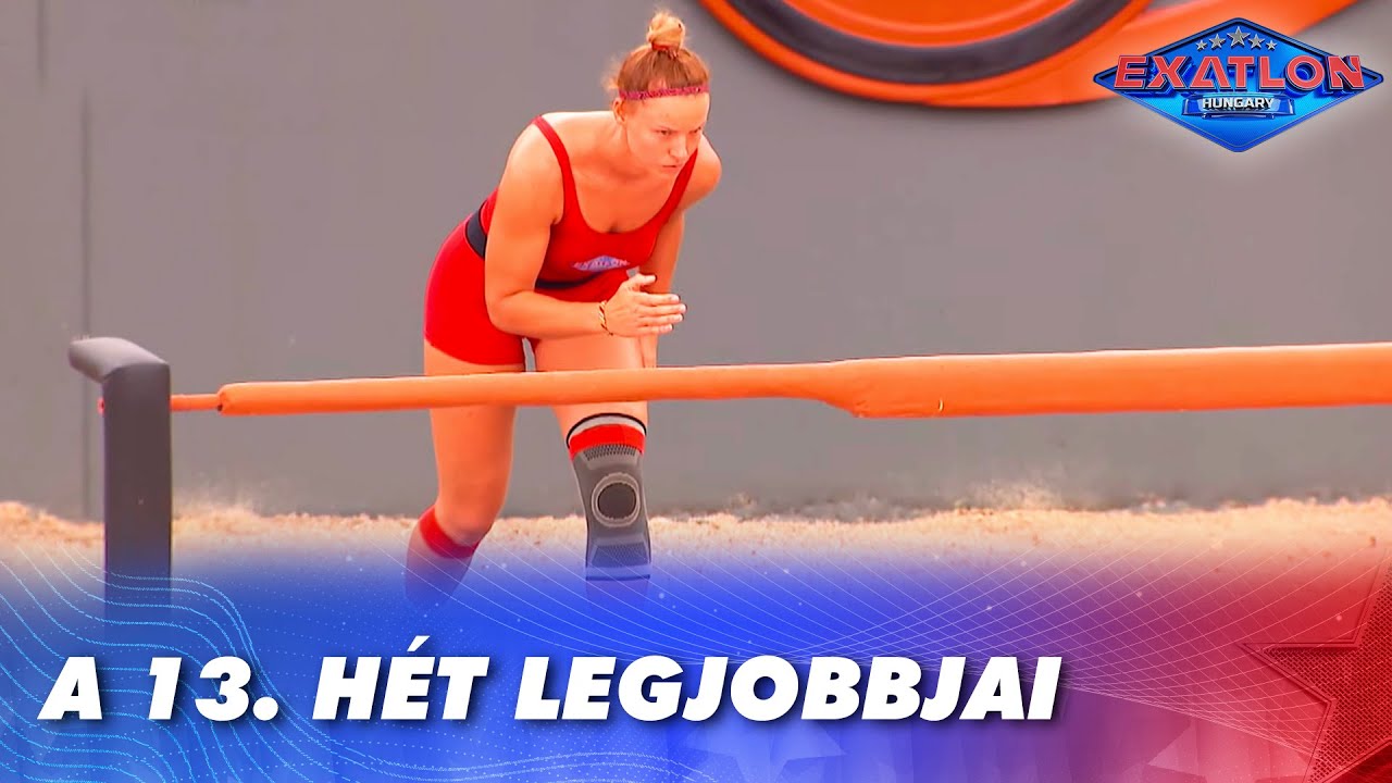 A 13. h&eacute;t legjobbjai | Exatlon Hungary | 3. &Eacute;vad