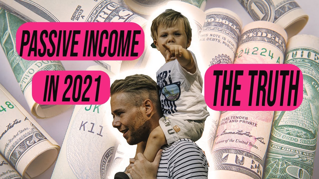PASSIVE income for beginners 2021