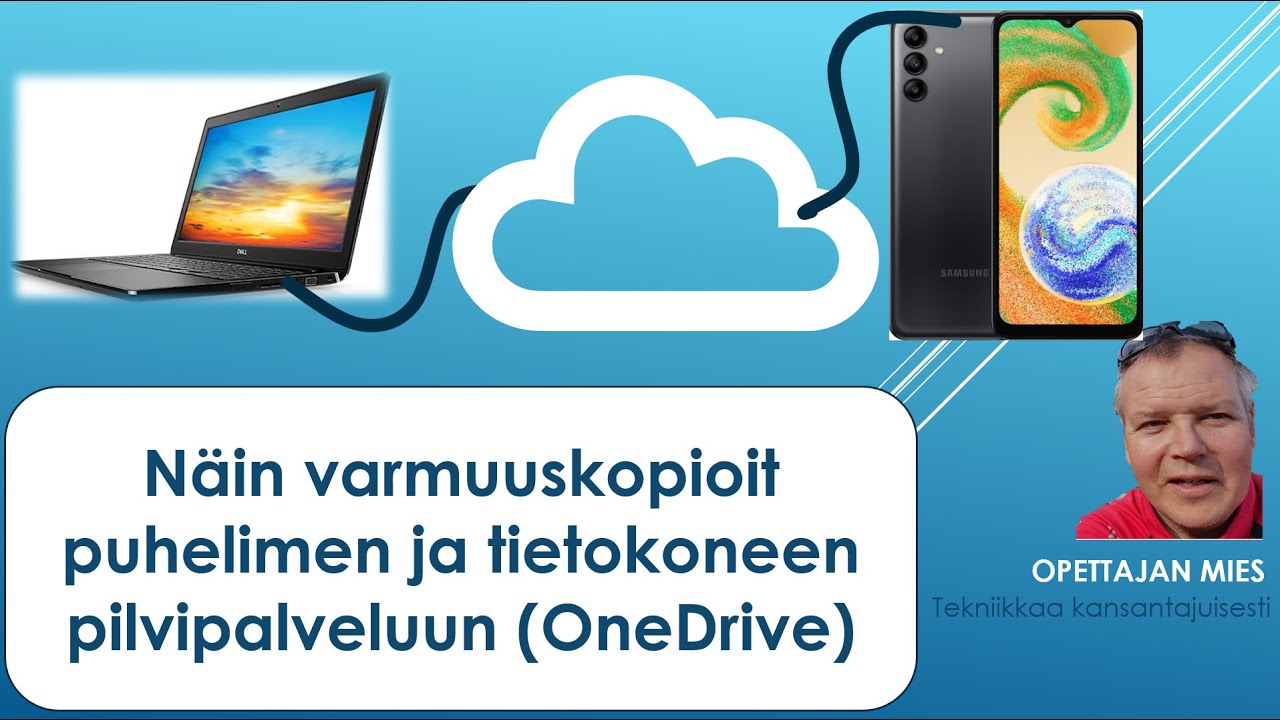 Miten varmuuskopioin tiedot puhelimesta ja tietokoneesta pilvipalveluun - Microsoft OneDrive osa 1