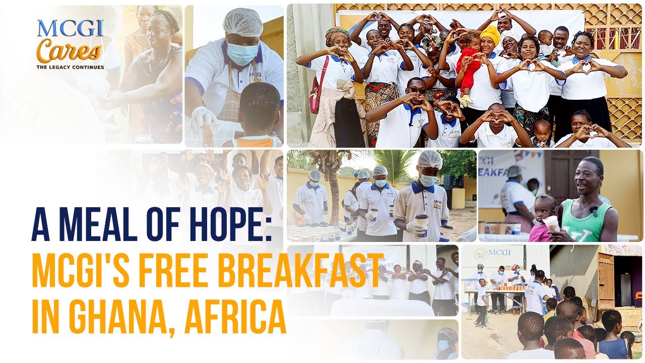 A Meal of Hope: MCGI's Free Breakfast in Ghana, Africa | MCGI Cares