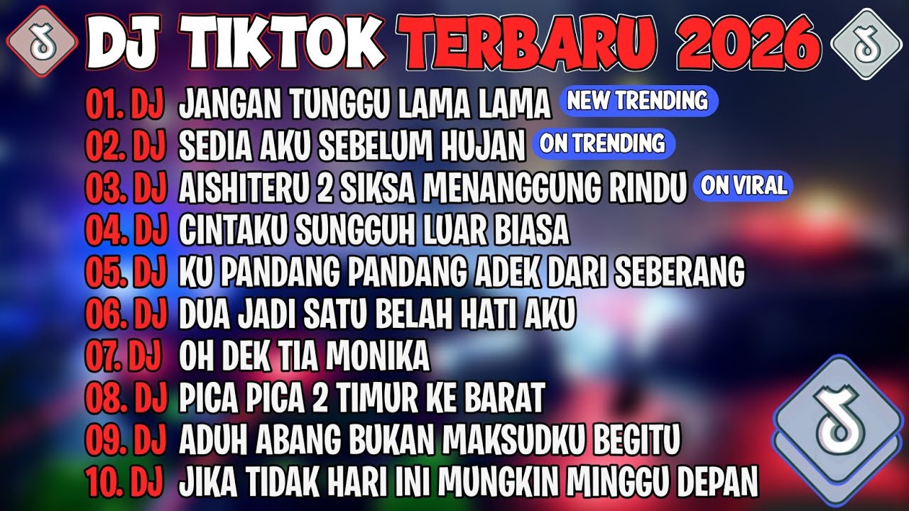 DJ TIKTOK TERBARU 2026🎵DJ JANGAN TUNGGU LAMA LAMA🎵DJ SEDIA AKU SEBELUM HUJAN🎵FULL ALBUM