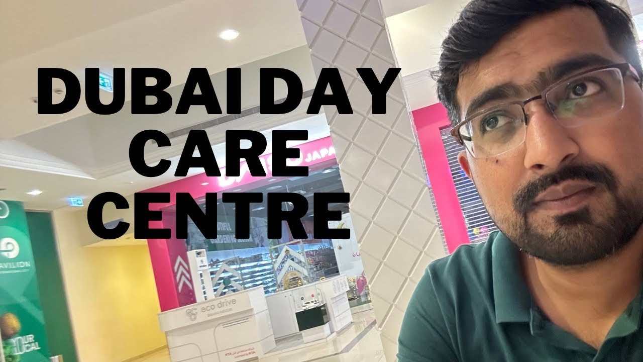 In Dubai Schools Day Care Centre available or not? || Dubai Day Care Centre ||