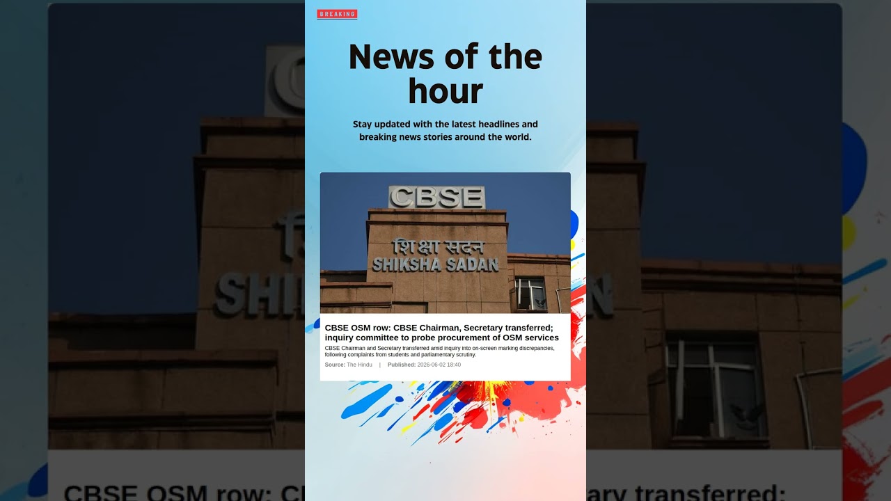Breaking News: CBSE OSM row: CBSE Chairman, Secretary transferred; inquiry committee to probe #cbse
