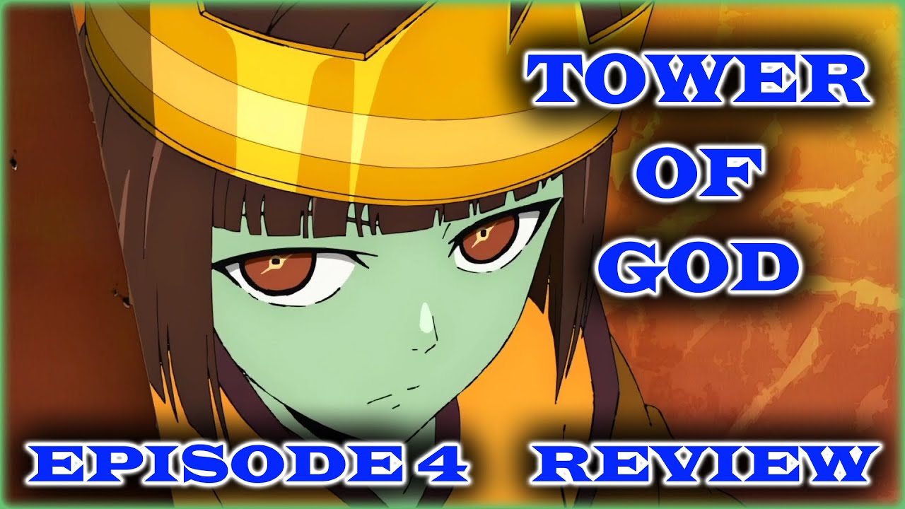 IGNITION TIME!!! Tower of God - Episode 4 Review/Recap