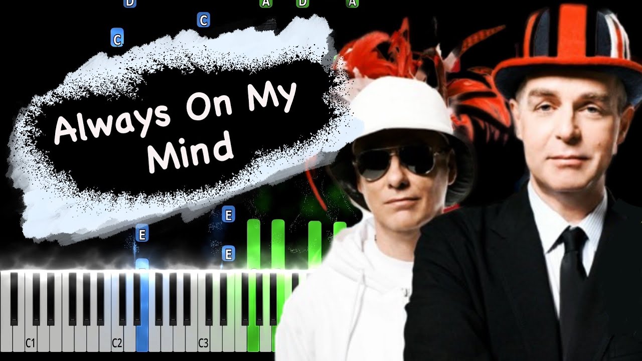 Pet Shop Boys - Always On My Mind Piano Tutorial