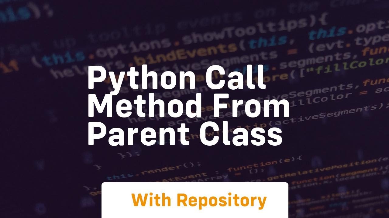 python call method from parent class