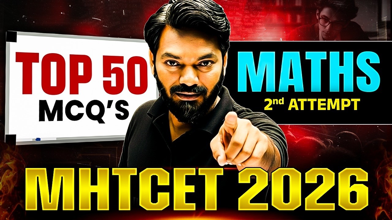 Top 50 MCQ's of Maths  🔥 |  Latest PYQ's of 2026 for MHTCET 2nd Attempt 🚀 #mhtcet #chemistry