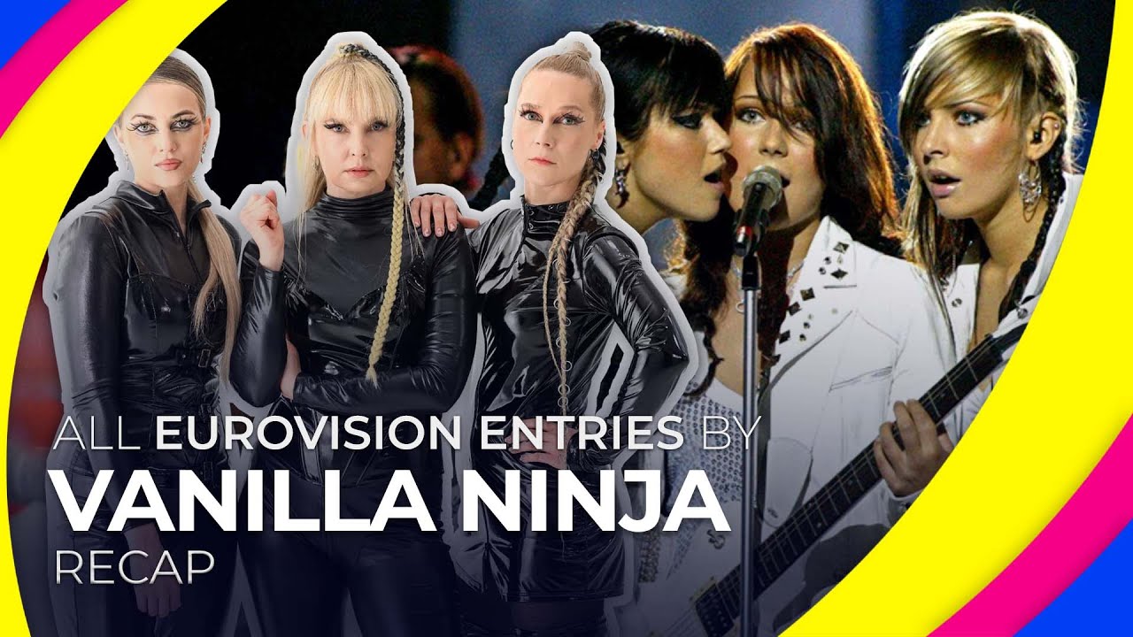 All Eurovision entries by VANILLA NINJA | RECAP