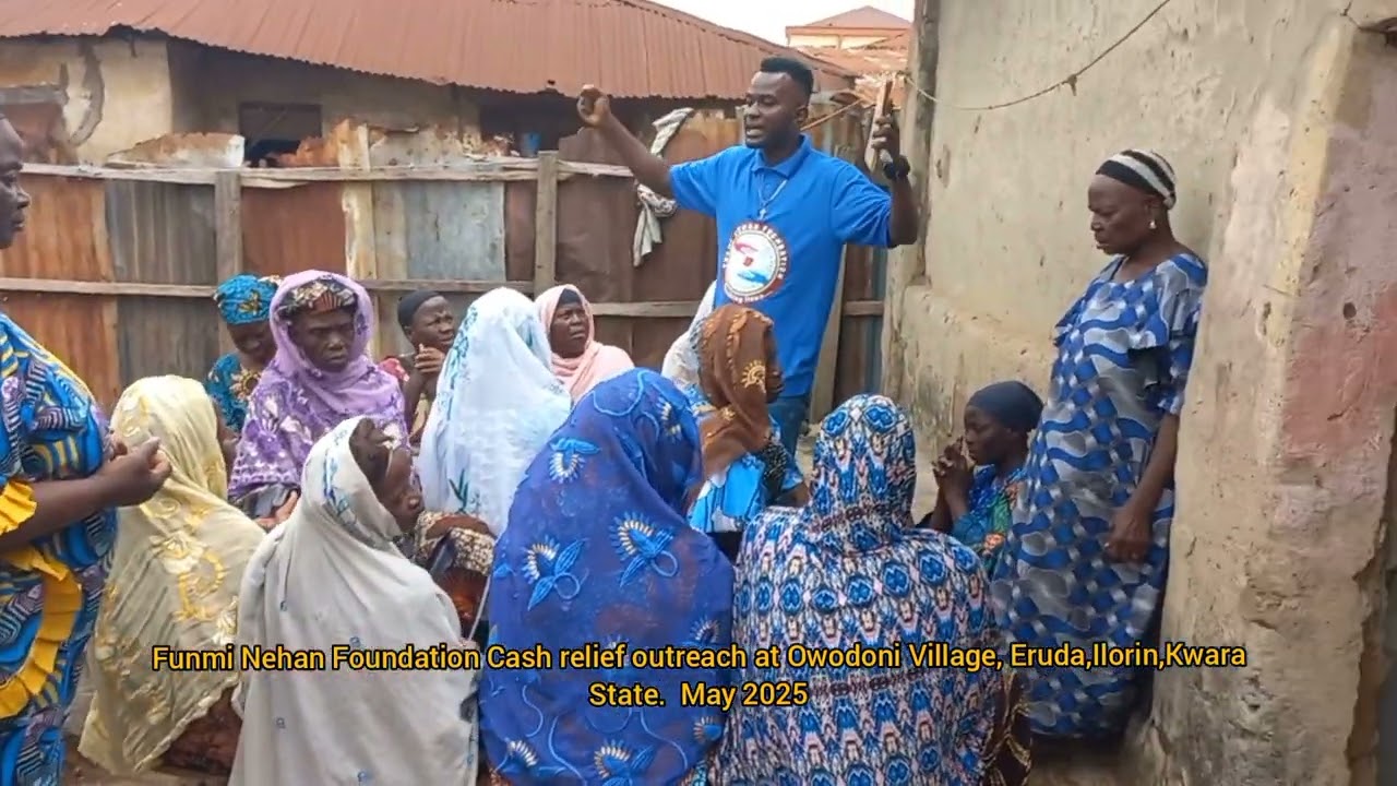 Funmi Nehan Foundation MAY 2025 Cash Relief Outreach