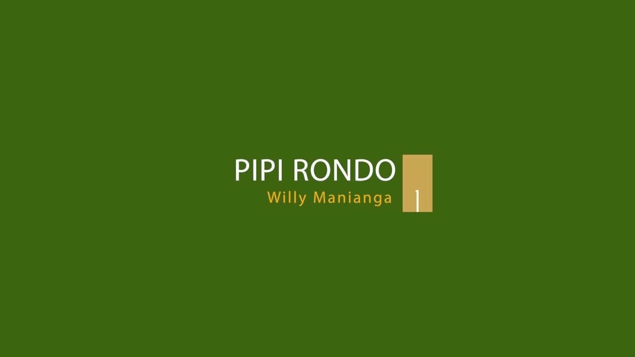 WILLY MANIANGA_PIPI RONDO