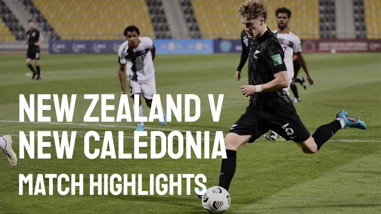 New Zealand v New Caledonia | 25 March 2022 | Oceania Qualifiers
