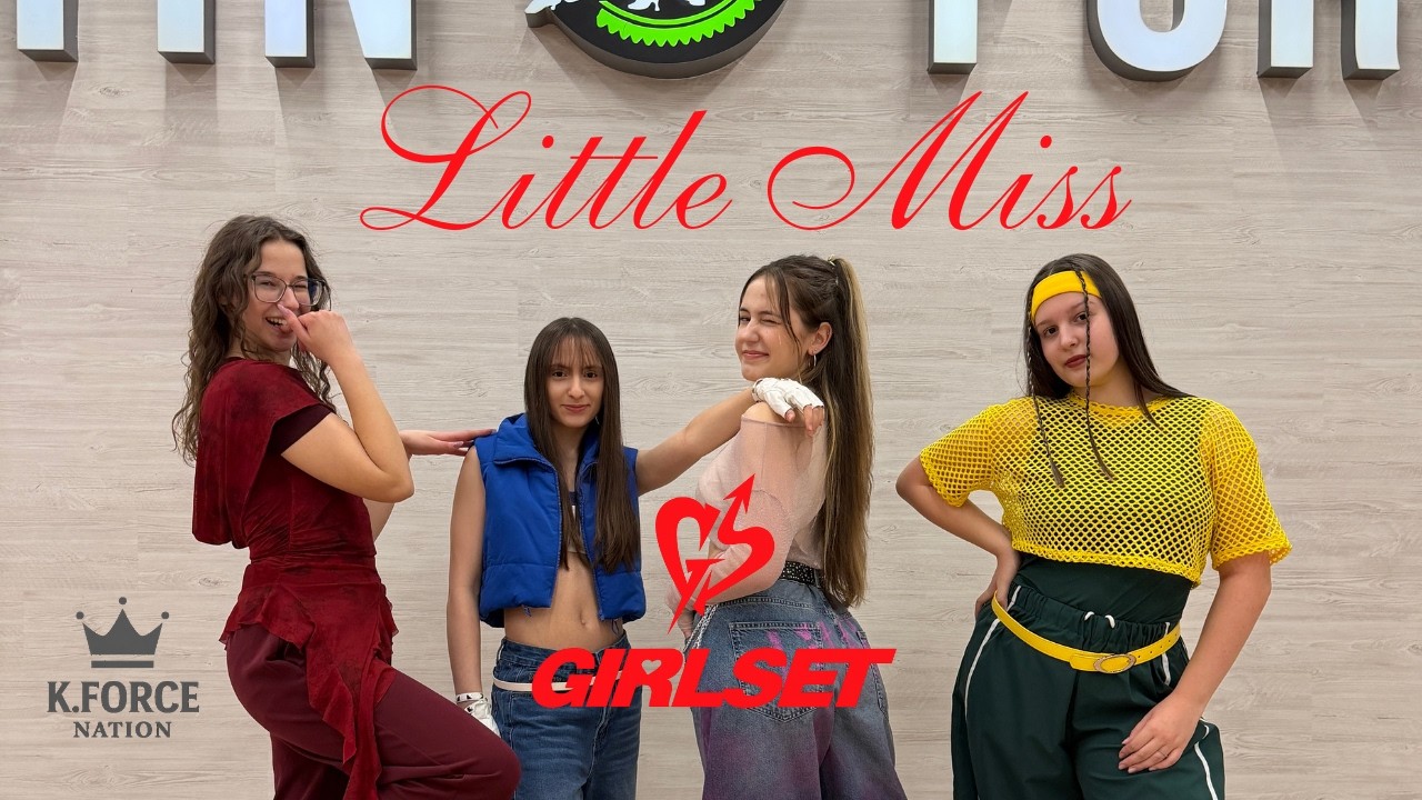 [K.Force] GIRLSET - Little Miss (Dance Cover)