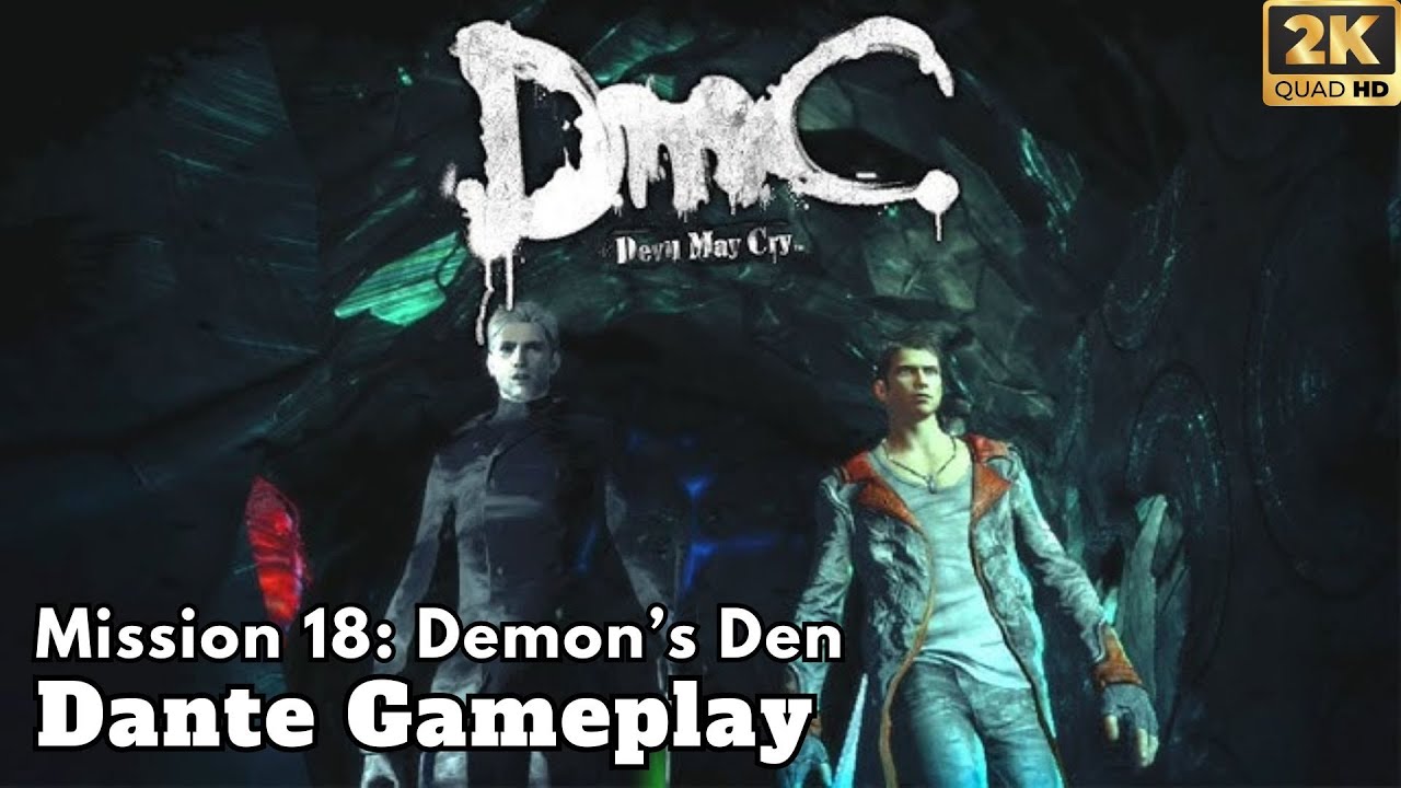DmC: DEVIL MAY CRY Gameplay Walkthrough MISSION 18 - NEPHILIM Difficulty (2K 60FPS) No Commentary