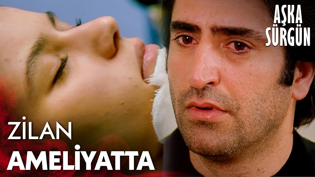 Hazar, Zilan'ın ameliyata girdiğini öğrendi - Aşka Sürgün 47. Bölüm