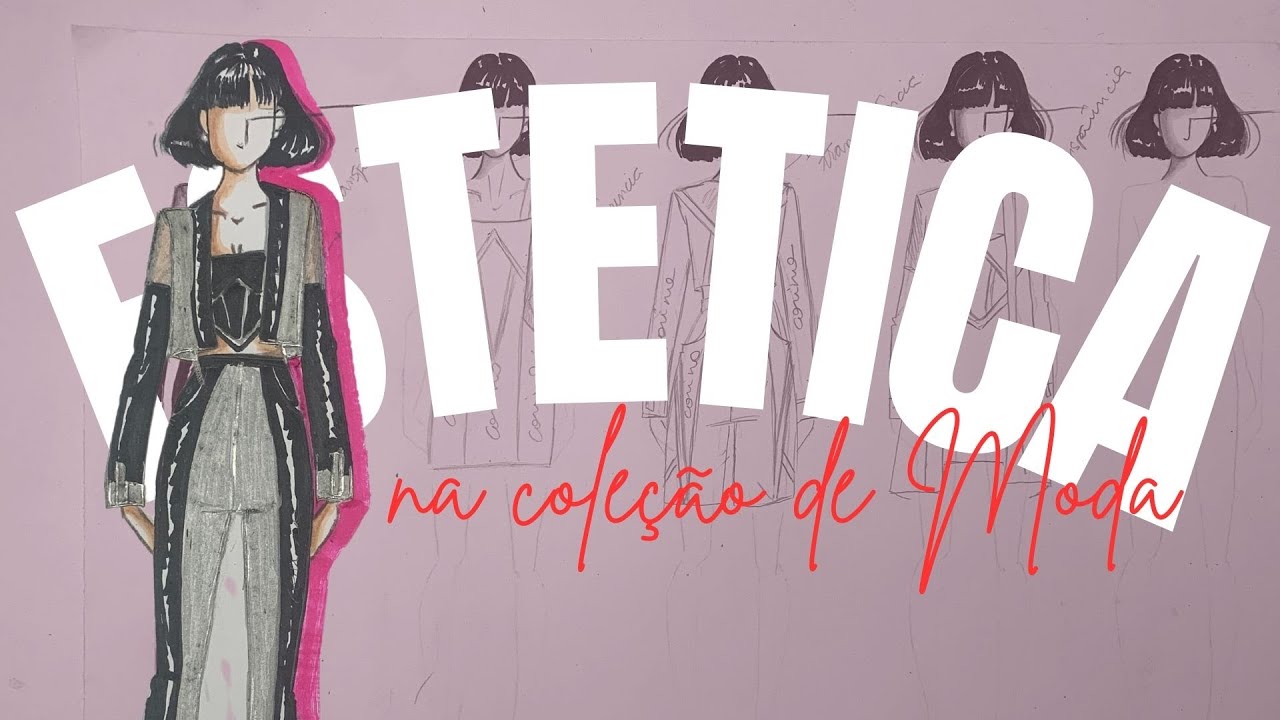 Como mater a estética na coleção de moda l Tathiane Vargas