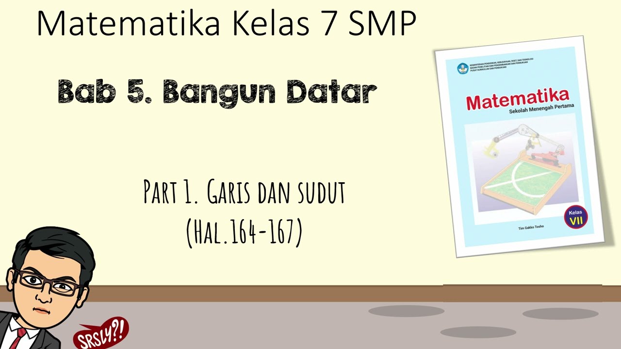 Bangun Datar [Part 1] - Garis dan Sudut
