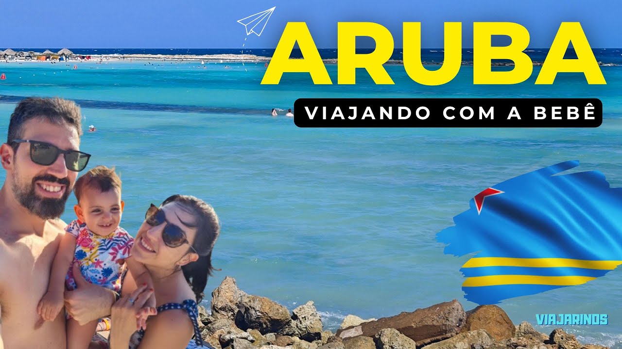 ARUBA em família: sol, mar e bebê!
