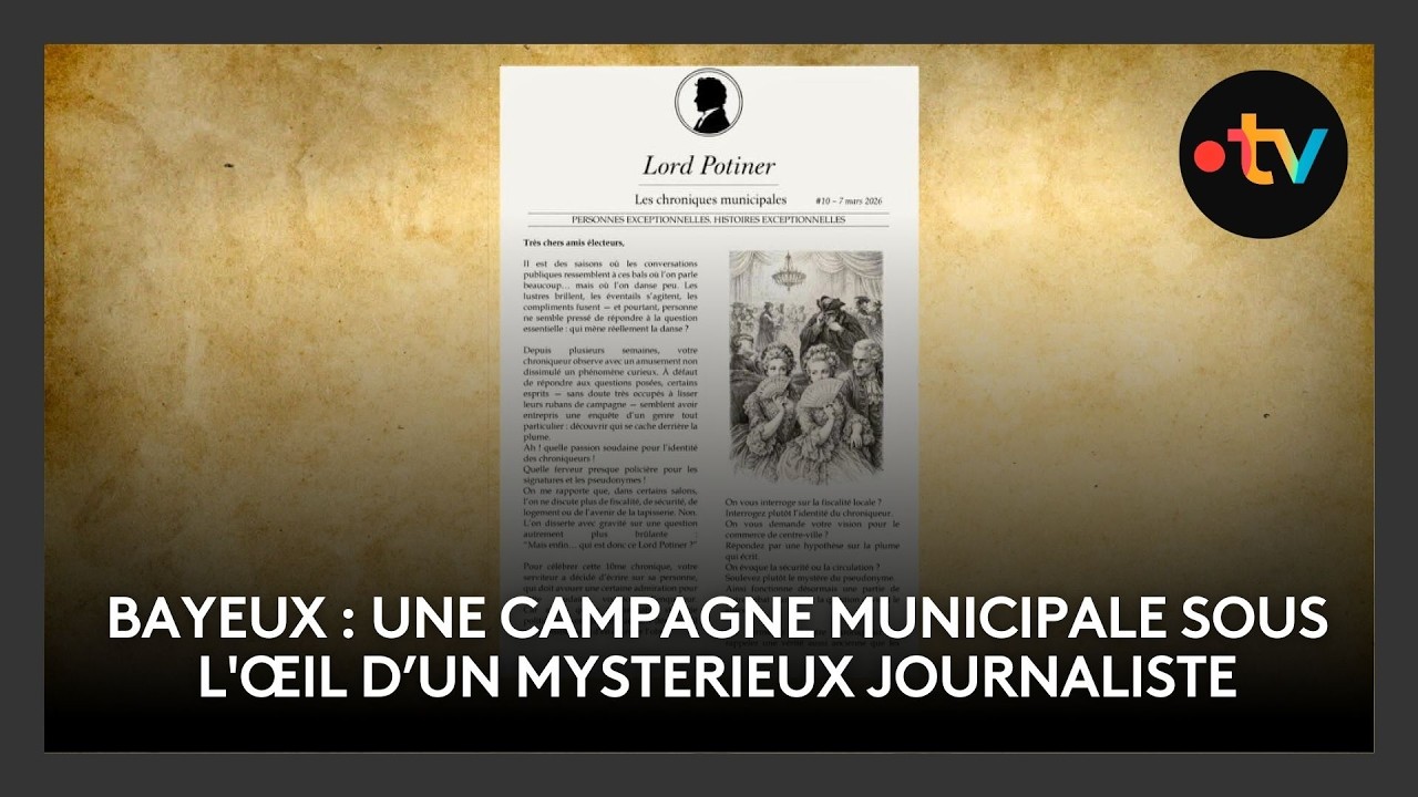 Bayeux : Une campagne municipale sous l'œil malicieux du mystérieux « Lord Potiner » 🏰🖋️