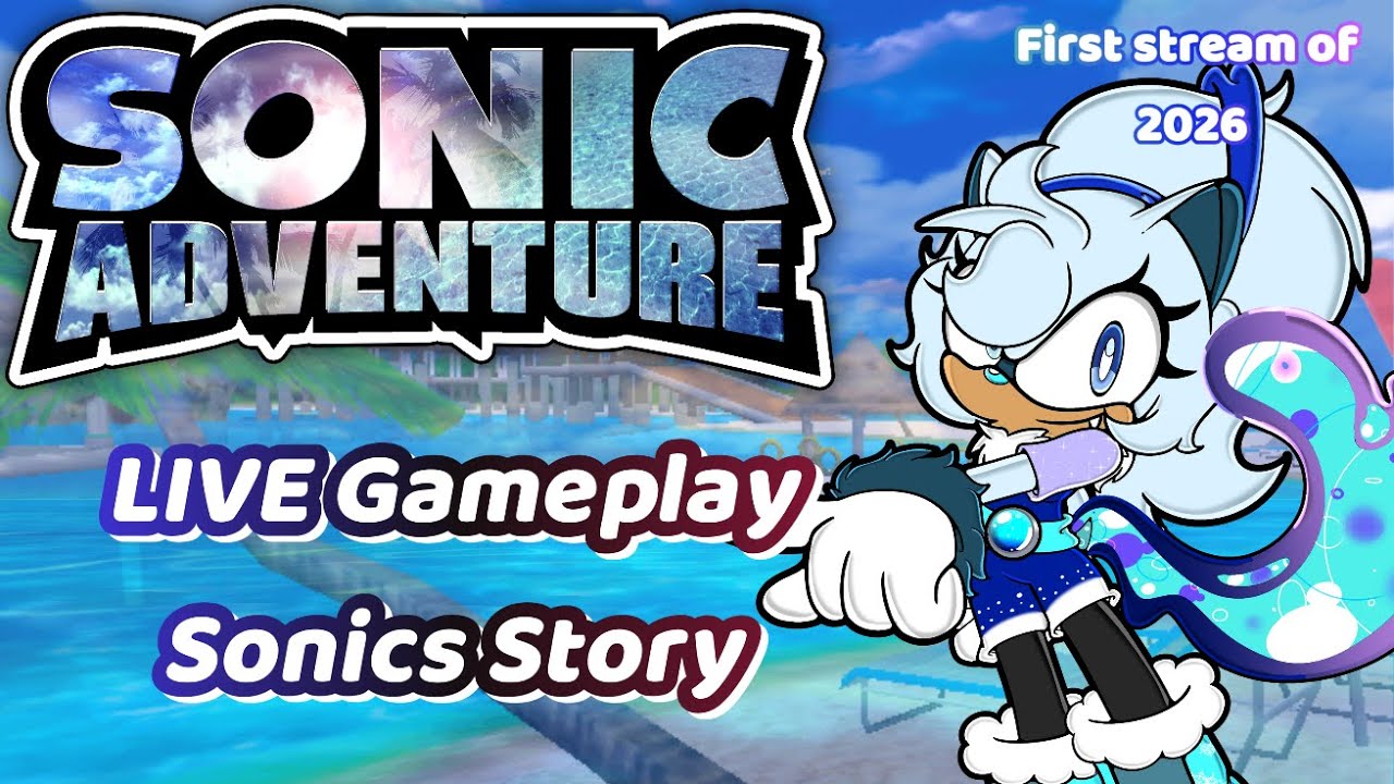 Happy New YEAR  And happy Anniversary to SONIC ADVENTURE!(Late but idc)-LETS PLAY!
