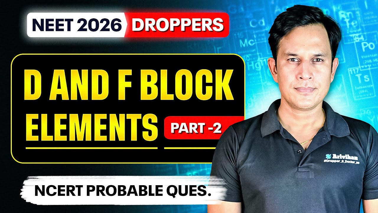 NEET Probable Question Series | D & F Block Elements | Prince Sir | NEET Dropper Special 2026