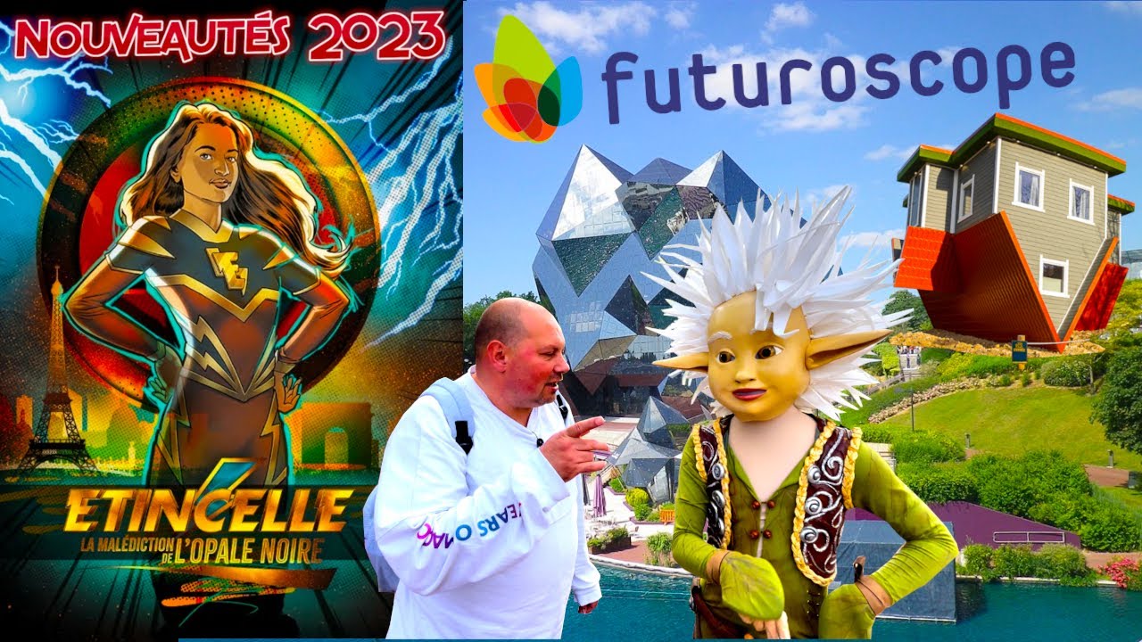 FUTUROSCOPE DECOUVERTE DE TOUTES LES NOUVEAUTES 2023 - RESTAURANT MIAM - ETINCELLE - ATTRACTIONS