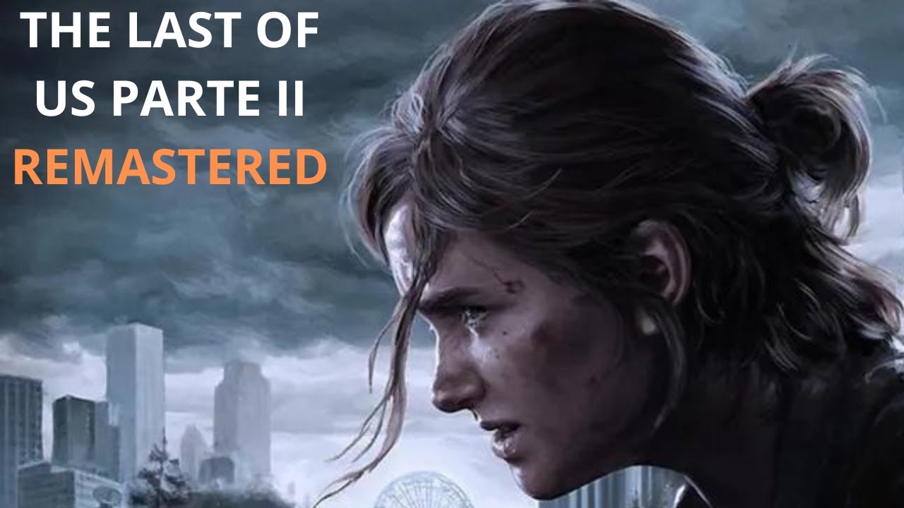 THE LAST OF US PARTE 2 REMASTERED - IL RITORNO DI JOEL e ELLIE