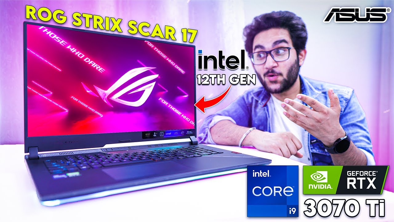 Intel 12th Gen Gaming Laptop is Here | ASUS Rog Strix Scar 17 | i9-12900H RTX 3070Ti