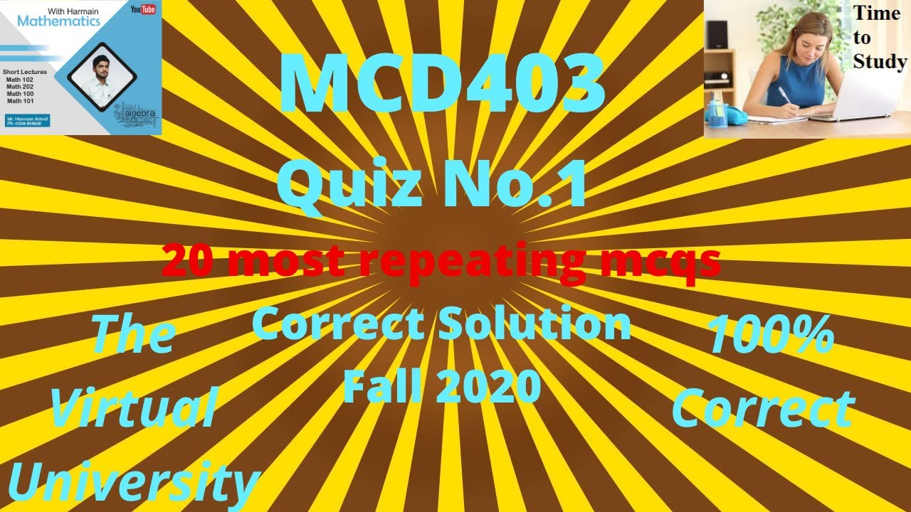 MCD403 Quiz 1 fall 2020 : Most repeating 20 quiz virtual university vu.