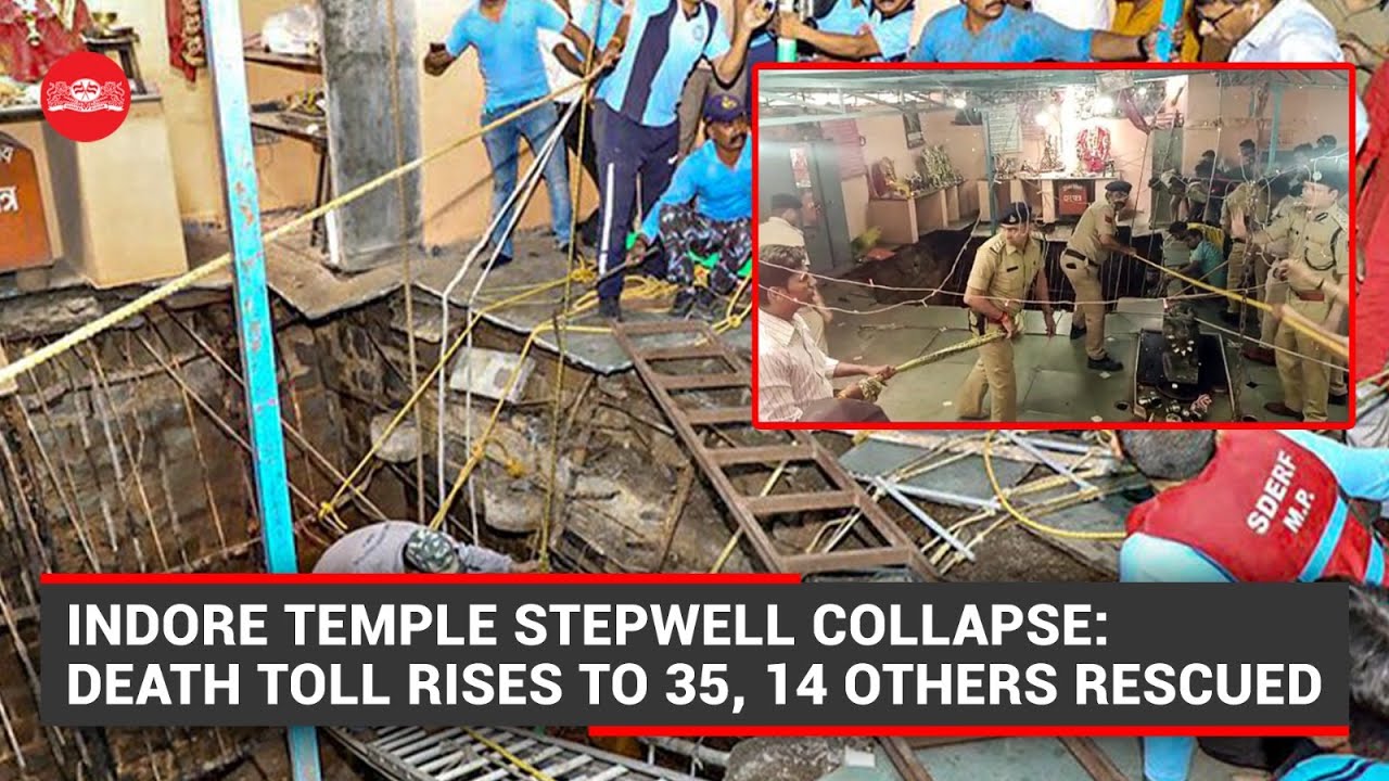 Indore temple stepwell collapse: Death toll rises to 35, 14 others rescued
