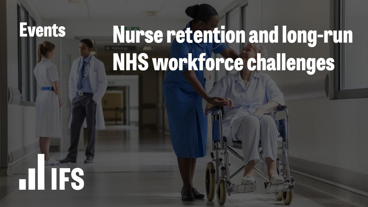 Nurse retention and long-run NHS workforce challenges